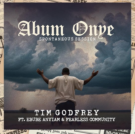 Tim Godfrey – Abum Onye (Spontaneous Session) ft. Fearless Community featured image Tim Godfrey – Abum Onye (Spontaneous Session) ft. Fearless Community – Tim Godfrey Abum Onye Spontaneous Session Soundwela