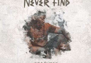 Victor Thompson – Never Find – Victor Thompson – Never Find2