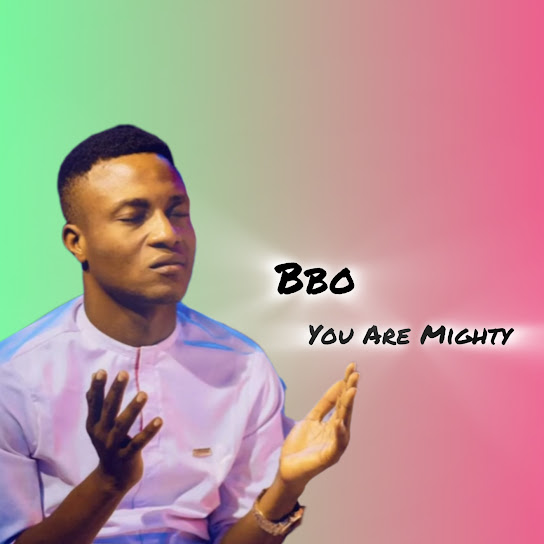 BBO – You Are Mighty featured image BBO – You Are Mighty – BBO You Are Mighty