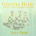 Celestine Obiakor – Asi Na Onwu Bu Iije featured image Celestine Obiakor – Asi Na Onwu Bu Iije – Celestine Obiakor and his Entertainment Group Adaku Ome Nma