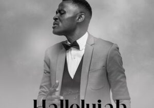 Elijah Oyelade – Hallelujah – Elijah Oyelade Hallelujah