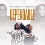 Enkay Ogboruche & Kierra Sheard – Dependable featured image Enkay Ogboruche & Kierra Sheard – Dependable – Enkay Ogboruche Kierra Sheard Dependable2