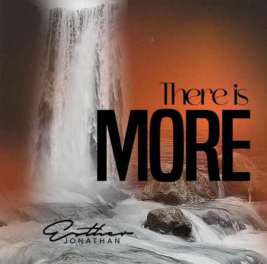 Esther Jonathan – There Is More &ndash; Esther Jonathan There Is More