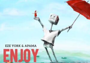 Eze York - Aji Otu – Eze York Aji Otu enjoy