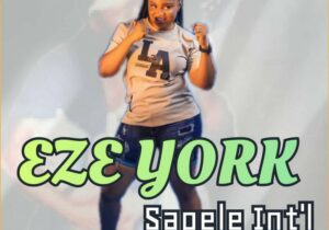 Eze York - Sapele Int'l &ndash; Eze York Sapele Int l