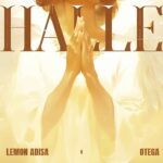 Lemon Adisa – Halle ft. Otega featured image Lemon Adisa – Halle ft. Otega – Lemon Adisa Halle ft Otega3