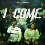 Mr M & Revelation – I Come featured image Mr M & Revelation – I Come – Mr M Revelation I Come