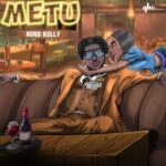 Rord Kelly – Metu featured image Rord Kelly – Metu – Rord Kelly Metu3