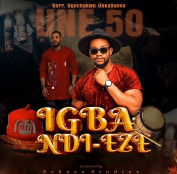 Une 50 - Igba Ndi Eze featured image Une 50 - Igba Ndi Eze – Une 50 songs