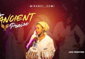 Mirabel Somi – Ancient Praise – 1000000321