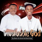 Ebuka De Great – Invaluable God Ft. Kaestrings featured image Ebuka De Great – Invaluable God Ft. Kaestrings – 1000000469