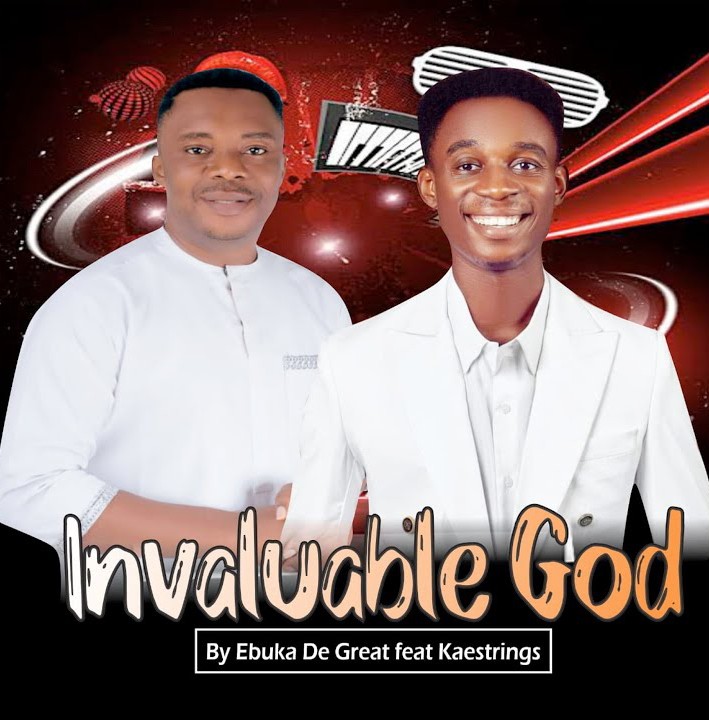 Ebuka De Great – Invaluable God Ft. Kaestrings &ndash; 1000000469