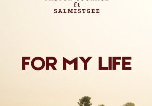 Pastor Courage – For My Life Ft. Salmistgee – 1000000474