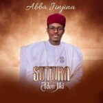 Abba Jinjina – Sutura Adon Jiki featured image Abba Jinjina – Sutura Adon Jiki – Abba Jinjina Sutura Adon Jiki