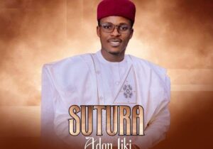 Abba Jinjina – Sutura Adon Jiki featured image Abba Jinjina – Sutura Adon Jiki – Abba Jinjina Sutura Adon Jiki
