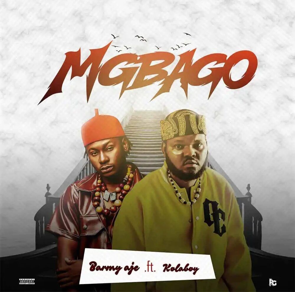 Barmy Aje – Mgbago ft. Kolaboy featured image Barmy Aje – Mgbago ft. Kolaboy – Barmy Aje Mgbago ft Kolaboy2 scaled