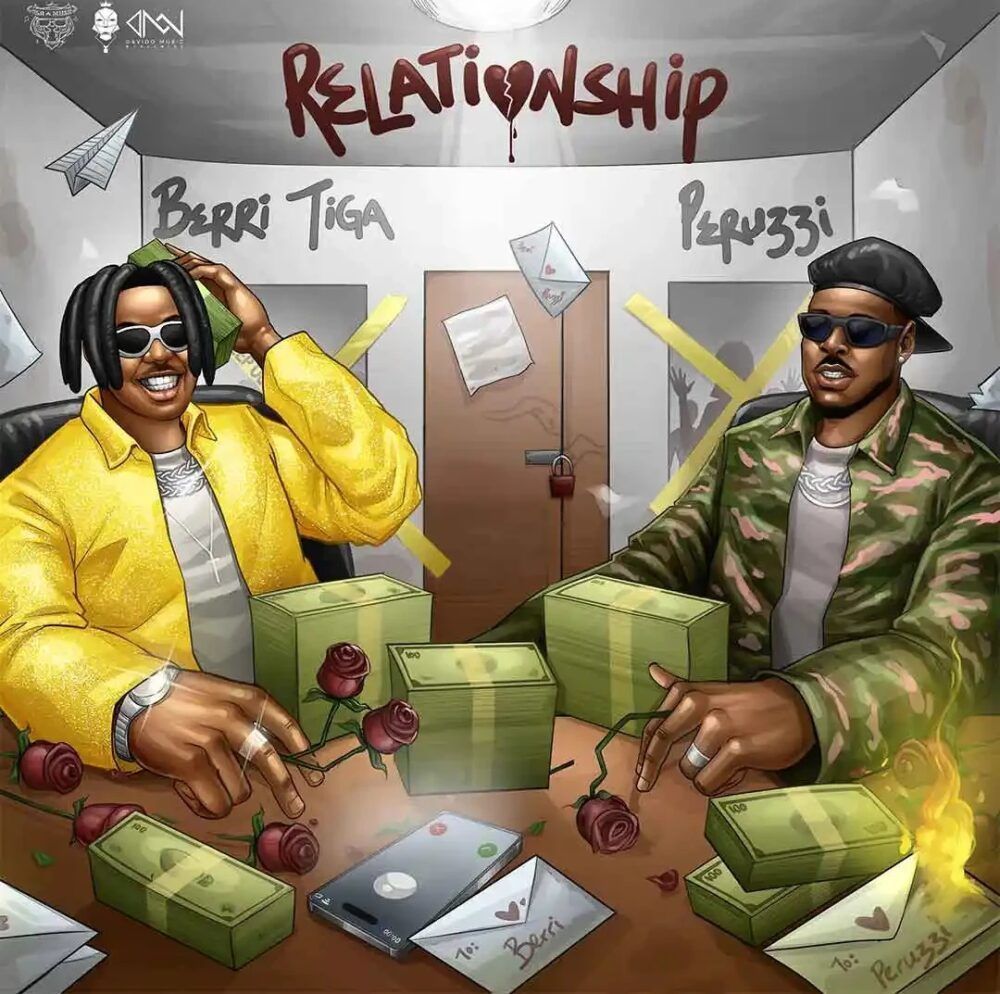 Berri-Tiga – Relationship ft. Peruzzi featured image Berri-Tiga – Relationship ft. Peruzzi – Berri Tiga Relationship ft Peruzzi2 scaled