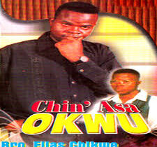 Bro. Elias Chikwe – Chin' ASA Okwu, Pt. 2 featured image Bro. Elias Chikwe – Chin' ASA Okwu, Pt. 2 – Bro Elias Chikwe Chin ASA Okwu