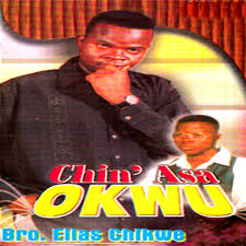 Bro. Elias Chikwe – Chin' ASA Okwu, Pt. 2 featured image Bro. Elias Chikwe – Chin' ASA Okwu, Pt. 2 – Bro Elias Chikwe Chin ASA Okwu