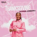 Doris Joseph – My Thanksgiving featured image Doris Joseph – My Thanksgiving – Doris Joseph–My Thanksgiving