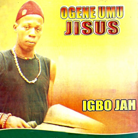 Igbo Jah – Ekwu Eme featured image Igbo Jah – Ekwu Eme – Igbo Jah Ekwu Eme