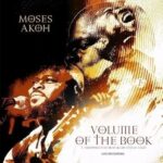 Moses Akoh – Volume Of The Book Ft. Theophilus Sunday & Greatman Takit featured image Moses Akoh – Volume Of The Book Ft. Theophilus Sunday & Greatman Takit – Moses Akoh feat. Theophilus Sunday Greatman Takit Volume of The Book 1