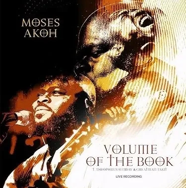 Moses Akoh – Volume Of The Book Ft. Theophilus Sunday & Greatman Takit featured image Moses Akoh – Volume Of The Book Ft. Theophilus Sunday & Greatman Takit – Moses Akoh feat. Theophilus Sunday Greatman Takit Volume of The Book 1