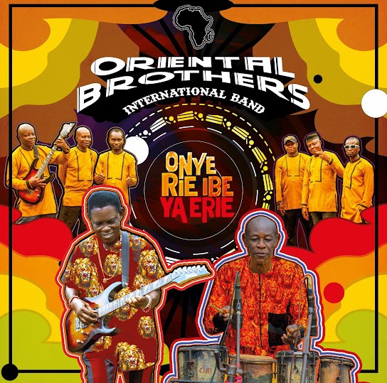 Oriental Brothers International Band – Mu Na Gi Wu Nwanne &ndash; Oriental Brothers International Band Onye Rie Ibe Ya Erie