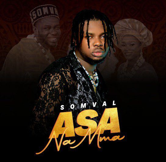 Somval – Asa Na Mma featured image Somval – Asa Na Mma – Somval Asa Na Mma 1
