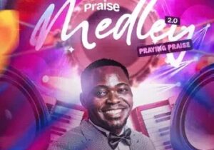 Tobi Akuraku – Praise Medley 2.0 (Praying Praise) featured image Tobi Akuraku – Praise Medley 2.0 (Praying Praise) – Tobi Akuraku–Praise Medley 2.0 Praying Praise