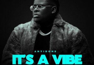 Anyidons – No Challenge ft. Ezeyork featured image Anyidons – No Challenge ft. Ezeyork – Anyidons Its a Vibe2