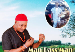 Apinjo Okenwa Oduma Okija – Man Pass Man – Apinjo Okenwa Oduma Okija Man Pass Man