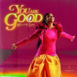 Blessing Lopez – You Are Good featured image Blessing Lopez – You Are Good – Blessing Lopez – You Are Good