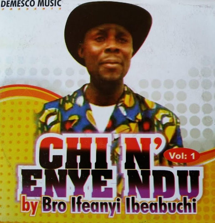 Bro. Ifeanyi Ibeabuchi – Agahim Anwu featured image Bro. Ifeanyi Ibeabuchi – Agahim Anwu – Bro. Ifeanyi Ibeabuchi Chinenye Ndu Vol. 1
