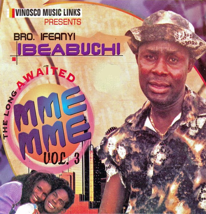 Bro. Ifeanyi Ibeabuchi – Mme-Mme Medley featured image Bro. Ifeanyi Ibeabuchi – Mme-Mme Medley – Bro. Ifeanyi Ibeabuchi – Mme Mme Vol. 3