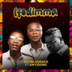 Doublegrace ft. Anyidons – Ifedimma &ndash; Doublegrace Ifedimma Ft. Anyidons
