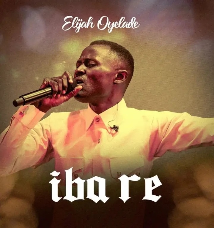 Elijah Oyelade – Iba Re featured image Elijah Oyelade – Iba Re – Elijah Oyelade Iba Re