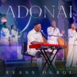 Evans Ogboi – ADONAI (Live) featured image Evans Ogboi – ADONAI (Live) – Evans Ogboi ADONAI Live