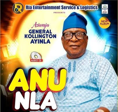 General Kollington Ayinla - Aare Naija featured image General Kollington Ayinla - Aare Naija – General Kollington Ayinla Anu Nla