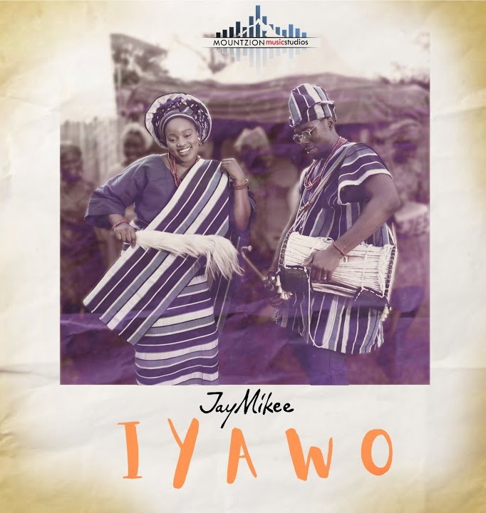 JayMikee – Iyawo (Remix) &ndash;