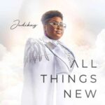 Judikay – Dance Anyhow (Reprise) – Judikay All Things New Album