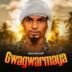 Kawu Dan Sarki – Kalaman Soyayya featured image Kawu Dan Sarki – Kalaman Soyayya – Kawu Dan Sarki Gwagwarmaya