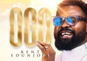 Kent Edunjobi – Ogo – Kent Edunjobi – Ogo