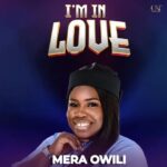 Mera Owili – I'm In Love featured image Mera Owili – I'm In Love – Mera Owili – Im In Love