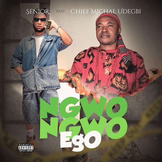 Senior Maintain – Ngwo Ngwo Ego ft. Chief Michael Udegbi featured image Senior Maintain – Ngwo Ngwo Ego ft. Chief Michael Udegbi – Senior Maintain Ngwo Ngwo Ego ft Chief Michael Udegbi