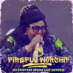 Sis. Chinyere Udoma – Fireful Worship (Live) featured image Sis. Chinyere Udoma – Fireful Worship (Live) – Sis. Chinyere Udoma – Fireful Worship Live