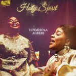 Sunmisola Agbebi – Holy Spirit &ndash; Sunmisola Agbebi – Holy Spirit