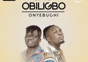Umu Obiligbo – Onyebuchi – Umu Obiligbo Onyebuchi
