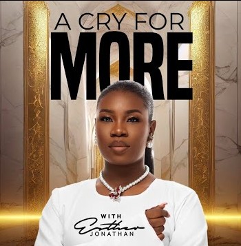 Esther Jonathan – A Cry For More featured image Esther Jonathan – A Cry For More – Esther Jonathan – A Cry For More