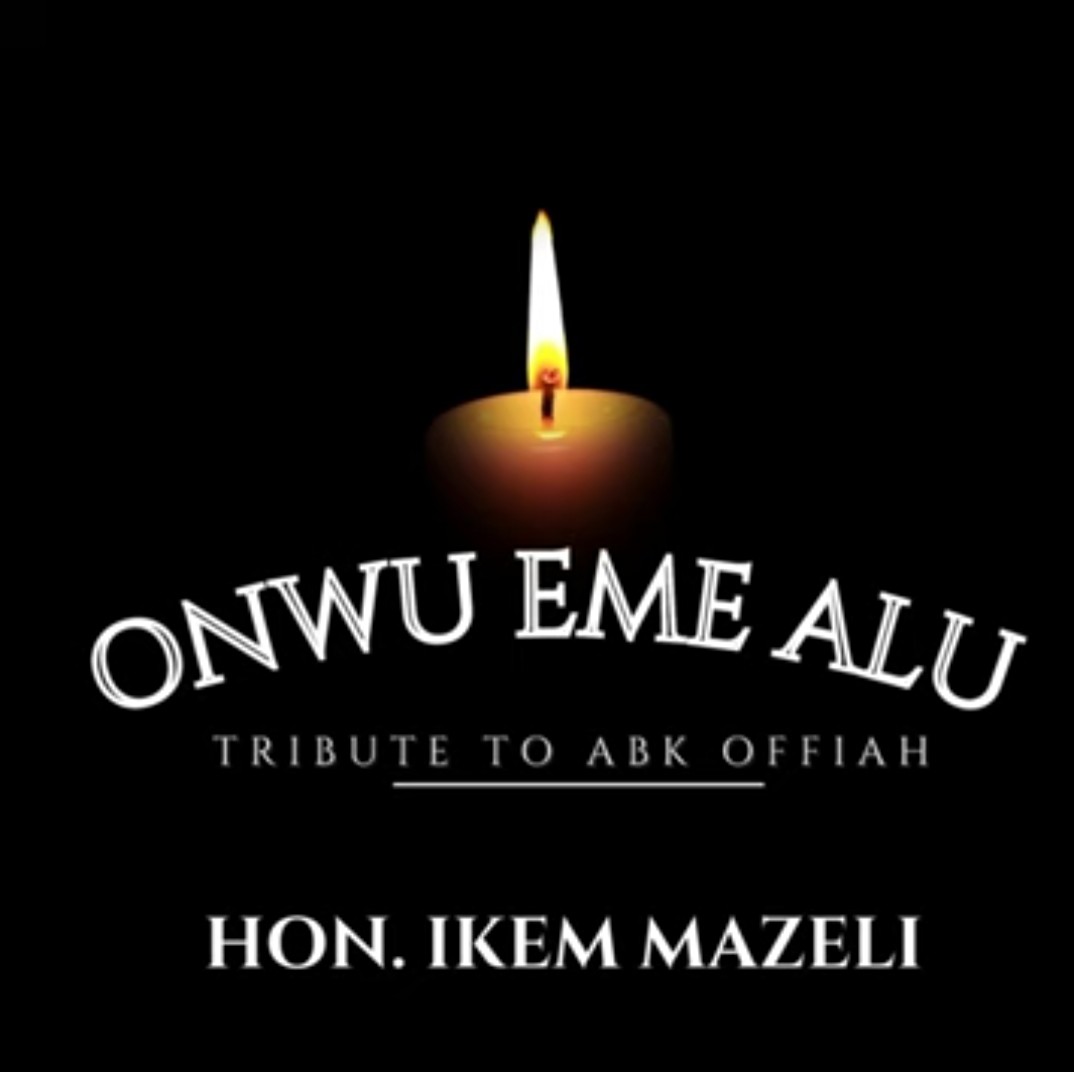 Hon Ikem Mazeli – Onwu Eme Alu (Tribute to Abk Offiah) featured image Hon Ikem Mazeli – Onwu Eme Alu (Tribute to Abk Offiah) – Hon Ikem Mazeli Onwu Eme Alu Tribute to Abk Offiah.mp3
